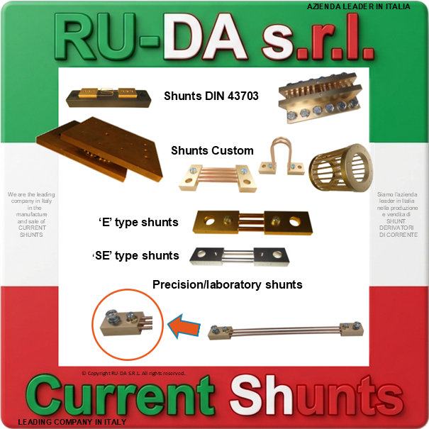 Current Shunt RU-DA ITALY products categories LEADING COMPANY IN ITALY IN THE MANUFACTURE OF CURRENT SHUNTS RU-DA ITALY SHUNTS RU-DA ITALIA SHUNT RU-DA S.R.L. AZIENDA LEADER NELLA PRODUZIONE DI SHUNT IN ITALIA. RU-DA Italy top quality Shunts. Italy current Shunt Nebenwiderstand Nebenwiederstände Messwiderstand Strom shunt Nebenwiderstand Amps Derivatore di corrente Deviatore di corrente SHUNTS Dérivateur Shunt de mesure de courant Résistance de shunt Derivador (shunt) de corriente continua Derivador amperímetro Current Shunt Resistors Ammeter Shunts Derivadores de Corrente Shunt Derivador de Corrente DIN 43703 DIN43703 RU-DA SHUNTS 100% MADE IN ITALY SHUNT MADE IN ITALY SHUNT ITALIANI SHUNT RU-DA ITALIA ITALIEN ITALIE EUROPE EUROPA UE SHUNT KA Shunt 0,5A Shunt 1A Shunt 1,5A Shunt 2A Shunt 2,5A Shunt 3A Shunt 4A Shunt 5A Shunt 6A Shunt 8A Shunt 10A Shunt 12A Shunt 15A Shunt 20A Shunt 25A Shunt 30A Shunt 40A Shunt 50A Shunt 60A Shunt 75A Shunt 80A Shunt 100A Shunt 120A Shunt 150A Shunt 200A Shunt 250A Shunt 300A Shunt 350A Shunt 400A Shunt 450A Shunt 500A Shunt 550A Shunt 600A Shunt 650A Shunt 700A Shunt 750A Shunt 800A Shunt 900A Shunt 1000A Shunt 1200A Shunt 1250A Shunt 1300A Shunt 1500A Shunt 1600A Shunt 1800A Shunt 2000A Shunt 2500A Shunt 3000A Shunt 3500A Shunt 4000A Shunt 4500A Shunt 5000A Shunt 5500A Shunt 6000A Shunt 6500A Shunt 7000A Shunt 7500A Shunt 8000A Shunt 9000A Shunt 10000A Shunt 12000A Shunt 13000A Shunt 14000A Shunt 15000A Shunt 16000A Shunt 17000A Shunt 18000A Shunt 20000A Shunt 25000A Shunt 30000A Shunt 0,5 AMPERE Shunt 1 AMPERE Shunt 1,5 AMPERE Shunt 2 AMPERE Shunt 2,5 AMPERE Shunt 3 AMPERE Shunt 4 AMPERE Shunt 5 AMPERE Shunt 6 AMPERE Shunt 8 AMPERE Shunt 10 AMPERE Shunt 12 AMPERE Shunt 15 AMPERE Shunt 20 AMPERE Shunt 25 AMPERE Shunt 30 AMPERE Shunt 40 AMPERE Shunt 50 AMPERE Shunt 60 AMPERE Shunt 75 AMPERE Shunt 80 AMPERE Shunt 100 AMPERE Shunt 120 AMPERE Shunt 150 AMPERE Shunt 200 AMPERE Shunt 250 AMPERE Shunt 300 AMPERE Shunt 350 AMPERE Shunt 400 AMPERE Shunt 500 AMPERE Shunt 600 AMPERE Shunt 700 AMPERE Shunt 750 AMPERE Shunt 800 AMPERE Shunt 1000 AMPERE Shunt 1200 AMPERE Shunt 1250 AMPERE Shunt 1300 AMPERE Shunt 1500 AMPERE Shunt 1600 AMPERE Shunt 1800 AMPERE Shunt 2000 AMPERE Shunt 2500 AMPERE Shunt 3000 AMPERE Shunt 3500 AMPERE Shunt 4000 AMPERE Shunt 4500 AMPERE Shunt 5000 AMPERE Shunt 5500 AMPERE Shunt 6000 AMPERE Shunt 6500 AMPERE Shunt 7000 Shunt 7500 AMPERE AMPERE Shunt 8000 AMPERE Shunt 9000 AMPERE Shunt 10000 AMPERE Shunt 12000 AMPERE Shunt 13000 AMPERE Shunt 14000 AMPERE Shunt 15000 Shunt 16000 AMPERE Shunt 17000 Shunt 18000 AMPERE AMPERE AMPERE Shunt 20000 AMPERE Shunt 24000 AMPERE Shunt 25000 AMPERE SHUNT 300000 AMPERE Shunt 0,5AMPERE Shunt 1AMPERE Shunt 1,5AMPERE Shunt 2AMPERE Shunt 2,5AMPERE Shunt 3AMPERE Shunt 4AMPERE Shunt 5AMPERE Shunt 6AMPERE Shunt 8AMPERE Shunt 10AMPERE Shunt 12AMPERE Shunt 15AMPERE Shunt 20AMPERE Shunt 25AMPERE Shunt 30AMPERE Shunt 40AMPERE Shunt 50AMPERE Shunt 60AMPERE Shunt 75AMPERE Shunt 80AMPERE Shunt 100AMPERE Shunt 120AMPERE Shunt 150AMPERE Shunt 200AMPERE Shunt 250AMPERE Shunt 300AMPERE Shunt 350AMPERE Shunt 400AMPERE Shunt 450AMPERE Shunt 500AMPERE 550AMPERE Shunt 600AMPERE Shunt 650AMPERE Shunt 700AMPERE Shunt 750AMPERE Shunt 800AMPERE Shunt 900AMPERE Shunt 1000AMPERE Shunt 1200AMPERE Shunt 1250AMPERE Shunt 1300AMPERE Shunt 1500AMPERE Shunt 1600AMPERE Shunt 1800AMPERE Shunt 2000AMPERE Shunt 2500AMPERE Shunt 3000AMPERE Shunt 3500AMPERE Shunt 4000AMPERE Shunt 4500AMPERE Shunt 5000AMPERE Shunt 5500AMPERE Shunt 6000AMPERE Shunt 6500AMPER Shunt 7000AMPERE Shunt 7500AMPERE Shunt 8000AMPERE Shunt 9000AMPERE Shunt 10000AMPERE Shunt 12000AMPERE Shunt 15000AMPERE Shunt 20000AMPERE Shunt 25000AMPERE SHUNT AMPERE 60mV 50mV 75mV 80mV 100mV 120mV 150mV 200mV 250mV 300mV Shunt Resistor Shunt Resistors RU-DA THE BEST SHUNT RESISTOR IN ITALY shunts Made in Italy Shunt Resistor Shunt Resistors Shunt Custom shunt customizzati shunt speciali shunt Classe 0,5 shunt classe 0.5 shunt cl 0,5 shunt cl 0.5 shunt class 0,5 shunt class 0.5 shunt Classe 0,2 shunt classe 0.2 shunt class 0,2 shunt class 0.2 shunt classe 0,1 shunt classe 0.1 shunt class 0,1 shunt class 0.1 shunt Classe 1 shunt classe 2 shunt class 1 shunt class 2 SHUNT REACH RoHS Current Shunt RU-DA ITALY products categories LEADING COMPANY IN ITALY IN THE MANUFACTURE OF CURRENT SHUNTS RU-DA ITALY SHUNTS RU-DA ITALIA SHUNT RU-DA S.R.L. AZIENDA LEADER NELLA PRODUZIONE DI SHUNT IN ITALIA. RU-DA Italy top quality Shunts. Italy current Shunt Nebenwiderstand Nebenwiederstände Messwiderstand Strom shunt Nebenwiderstand Amps Derivatore di corrente Deviatore di corrente SHUNTS Dérivateur Shunt de mesure de courant Résistance de shunt Derivador (shunt) de corriente continua Derivador amperímetro Current Shunt Resistors Ammeter Shunts Derivadores de Corrente Shunt Derivador de Corrente DIN 43703 DIN43703 RU-DA SHUNTS 100% MADE IN ITALY SHUNT MADE IN ITALY SHUNT ITALIANI SHUNT RU-DA ITALIA ITALIEN ITALIE EUROPE EUROPA UE SHUNT KA Shunt 0,5A Shunt 1A Shunt 1,5A Shunt 2A Shunt 2,5A Shunt 3A Shunt 4A Shunt 5A Shunt 6A Shunt 8A Shunt 10A Shunt 12A Shunt 15A Shunt 20A Shunt 25A Shunt 30A Shunt 40A Shunt 50A Shunt 60A Shunt 75A Shunt 80A Shunt 100A Shunt 120A Shunt 150A Shunt 200A Shunt 250A Shunt 300A Shunt 350A Shunt 400A Shunt 450A Shunt 500A Shunt 550A Shunt 600A Shunt 650A Shunt 700A Shunt 750A Shunt 800A Shunt 900A Shunt 1000A Shunt 1200A Shunt 1250A Shunt 1300A Shunt 1500A Shunt 1600A Shunt 1800A Shunt 2000A Shunt 2500A Shunt 3000A Shunt 3500A Shunt 4000A Shunt 4500A Shunt 5000A Shunt 5500A Shunt 6000A Shunt 6500A Shunt 7000A Shunt 7500A Shunt 8000A Shunt 9000A Shunt 10000A Shunt 12000A Shunt 13000A Shunt 14000A Shunt 15000A Shunt 16000A Shunt 17000A Shunt 18000A Shunt 20000A Shunt 25000A Shunt 30000A Shunt 0,5 AMPERE Shunt 1 AMPERE Shunt 1,5 AMPERE Shunt 2 AMPERE Shunt 2,5 AMPERE Shunt 3 AMPERE Shunt 4 AMPERE Shunt 5 AMPERE Shunt 6 AMPERE Shunt 8 AMPERE Shunt 10 AMPERE Shunt 12 AMPERE Shunt 15 AMPERE Shunt 20 AMPERE Shunt 25 AMPERE Shunt 30 AMPERE Shunt 40 AMPERE Shunt 50 AMPERE Shunt 60 AMPERE Shunt 75 AMPERE Shunt 80 AMPERE Shunt 100 AMPERE Shunt 120 AMPERE Shunt 150 AMPERE Shunt 200 AMPERE Shunt 250 AMPERE Shunt 300 AMPERE Shunt 350 AMPERE Shunt 400 AMPERE Shunt 500 AMPERE Shunt 600 AMPERE Shunt 700 AMPERE Shunt 750 AMPERE Shunt 800 AMPERE Shunt 1000 AMPERE Shunt 1200 AMPERE Shunt 1250 AMPERE Shunt 1300 AMPERE Shunt 1500 AMPERE Shunt 1600 AMPERE Shunt 1800 AMPERE Shunt 2000 AMPERE Shunt 2500 AMPERE Shunt 3000 AMPERE Shunt 3500 AMPERE Shunt 4000 AMPERE Shunt 4500 AMPERE Shunt 5000 AMPERE Shunt 5500 AMPERE Shunt 6000 AMPERE Shunt 6500 AMPERE Shunt 7000 Shunt 7500 AMPERE AMPERE Shunt 8000 AMPERE Shunt 9000 AMPERE Shunt 10000 AMPERE Shunt 12000 AMPERE Shunt 13000 AMPERE Shunt 14000 AMPERE Shunt 15000 Shunt 16000 AMPERE Shunt 17000 Shunt 18000 AMPERE AMPERE AMPERE Shunt 20000 AMPERE Shunt 24000 AMPERE Shunt 25000 AMPERE SHUNT 300000 AMPERE Shunt 0,5AMPERE Shunt 1AMPERE Shunt 1,5AMPERE Shunt 2AMPERE Shunt 2,5AMPERE Shunt 3AMPERE Shunt 4AMPERE Shunt 5AMPERE Shunt 6AMPERE Shunt 8AMPERE Shunt 10AMPERE Shunt 12AMPERE Shunt 15AMPERE Shunt 20AMPERE Shunt 25AMPERE Shunt 30AMPERE Shunt 40AMPERE Shunt 50AMPERE Shunt 60AMPERE Shunt 75AMPERE Shunt 80AMPERE Shunt 100AMPERE Shunt 120AMPERE Shunt 150AMPERE Shunt 200AMPERE Shunt 250AMPERE Shunt 300AMPERE Shunt 350AMPERE Shunt 400AMPERE Shunt 450AMPERE Shunt 500AMPERE 550AMPERE Shunt 600AMPERE Shunt 650AMPERE Shunt 700AMPERE Shunt 750AMPERE Shunt 800AMPERE Shunt 900AMPERE Shunt 1000AMPERE Shunt 1200AMPERE Shunt 1250AMPERE Shunt 1300AMPERE Shunt 1500AMPERE Shunt 1600AMPERE Shunt 1800AMPERE Shunt 2000AMPERE Shunt 2500AMPERE Shunt 3000AMPERE Shunt 3500AMPERE Shunt 4000AMPERE Shunt 4500AMPERE Shunt 5000AMPERE Shunt 5500AMPERE Shunt 6000AMPERE Shunt 6500AMPER Shunt 7000AMPERE Shunt 7500AMPERE Shunt 8000AMPERE Shunt 9000AMPERE Shunt 10000AMPERE Shunt 12000AMPERE Shunt 15000AMPERE Shunt 20000AMPERE Shunt 25000AMPERE SHUNT AMPERE 60mV 50mV 75mV 80mV 100mV 120mV 150mV 200mV 250mV 300mV Shunt Resistor Shunt Resistors RU-DA THE BEST SHUNT RESISTOR IN ITALY shunts Made in Italy Shunt Resistor Shunt Resistors Shunt Custom shunt customizzati shunt speciali shunt Classe 0,5 shunt classe 0.5 shunt cl 0,5 shunt cl 0.5 shunt class 0,5 shunt class 0.5 shunt Classe 0,2 shunt classe 0.2 shunt class 0,2 shunt class 0.2 shunt classe 0,1 shunt classe 0.1 shunt class 0,1 shunt class 0.1 shunt Classe 1 shunt classe 2 shunt class 1 shunt class 2 SHUNT REACH RoHS