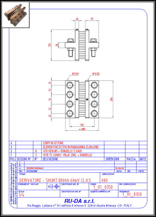 Derivatore di corrente 8000A 60mV - Shunt 8000A 60mV RU-DA SHUNT ITALIA Shunt 8000A 60mV Nebenwiderstand 8000A 60mV Nebenwiderstande 8000A 60mV Dérivateur 8000A 60mV RU-DA SHUNT ITALY