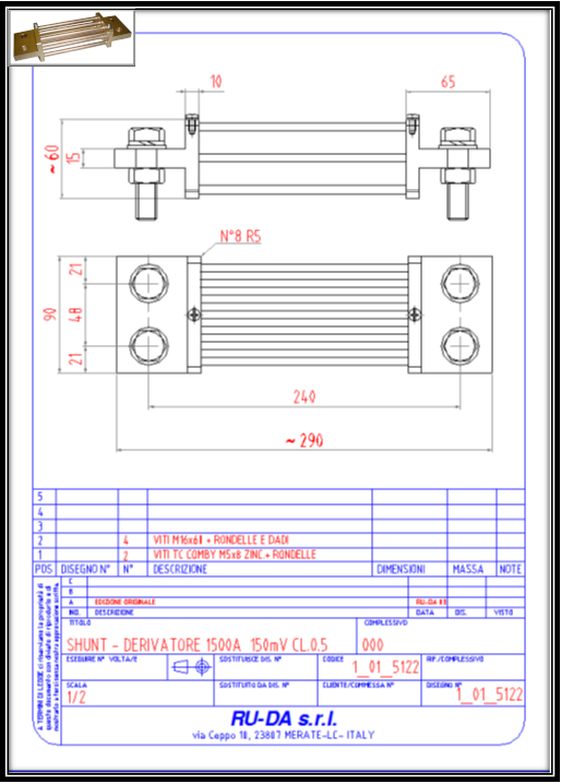 Shunt 1500A 150mV Nebenwiderstand 1500A 150mV Nebenwiderstande 1500A 150mV Dérivateur 1500A 150mV Derivatore di corrente 1500A 150mV Derivador (shunt) de corriente continua 1500 A 150 mV RU-DA SHUNT ITALY