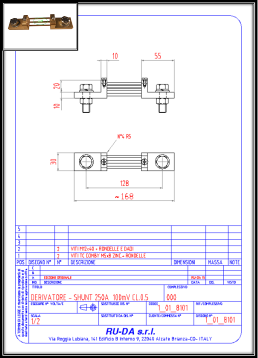 Shunt 250A 100mV Nebenwiderstand 250A 100mV Nebenwiderstande 250A 100mV Dérivateur 250A 100mV Derivatore di corrente 250A 100mV Derivador (shunt) de corriente continua 250 A 100 mV Derivador amperímetro 250A 100mV RU-DA SHUNTITALIA DIN 43703 Shunt250A100mV Current Shunt Resistors 250A 100mV Résistance de shunt 250A 100mV