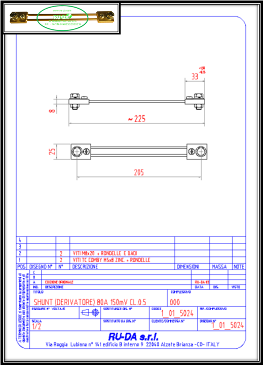 Derivatore di corrente 80A 150mV - Shunt 80A 150mV RU-DA SHUNT ITALIA Shunt 80A 100mV Nebenwiderstand 80A 100mV Nebenwiderstande 80A 100mV Dérivateur 80A 100mV Derivatore di corrente 80A 100mV Derivador (shunt) de corriente continua 80 A 100 mV Derivador amperímetro 80A 100mV Shunt80A 100mV Current Shunt Resistors 80A 100mV Résistance de shunt 80A 100mV RU-DA SHUNT ITALIA DIN 43703 SHUNT ITALY