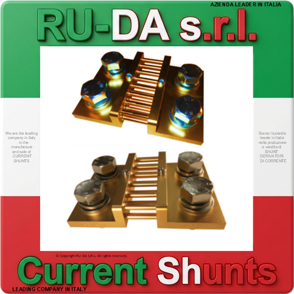 Current Shunt range 2000A 60mV to 2500A 60mV DIN 43703 RU-DA ITALY SHUNTS LEADING COMPANY IN ITALY IN THE MANUFACTURE OF CURRENT SHUNTS RU-DA ITALY SHUNTS RU-DA ITALIA SHUNT RU-DA S.R.L. AZIENDA LEADER NELLA PRODUZIONE DI SHUNT IN ITALIA. RU-DA Italy top quality Shunts. Italy current Shunt Nebenwiderstand Nebenwiederstände Messwiderstand Strom shunt Nebenwiderstand Amps Derivatore di corrente Deviatore di corrente SHUNTS Dérivateur Shunt de mesure de courant Résistance de shunt Derivador (shunt) de corriente continua Derivador amperímetro Current Shunt Resistors Ammeter Shunts Derivadores de Corrente Shunt Derivador de Corrente DIN 43703 DIN43703 RU-DA SHUNTS 100% MADE IN ITALY SHUNT MADE IN ITALY SHUNT ITALIANI SHUNT RU-DA ITALIA ITALIEN ITALIE EUROPE EUROPA UE SHUNT KA Shunt 0,5A Shunt 1A Shunt 1,5A Shunt 2A Shunt 2,5A Shunt 3A Shunt 4A Shunt 5A Shunt 6A Shunt 8A Shunt 10A Shunt 12A Shunt 15A Shunt 20A Shunt 25A Shunt 30A Shunt 40A Shunt 50A Shunt 60A Shunt 75A Shunt 80A Shunt 100A Shunt 120A Shunt 150A Shunt 200A Shunt 250A Shunt 300A Shunt 350A Shunt 400A Shunt 500A Shunt 600A Shunt 700A Shunt 750A Shunt 800A Shunt 1000A Shunt 1200A Shunt 1250A Shunt 1300A Shunt 1500A Shunt 1600A Shunt 1800A Shunt 2000A Shunt 2500A Shunt 3000A Shunt 3500A Shunt 4000A Shunt 4500A Shunt 5000A Shunt 6000A Shunt 7000A Shunt 8000A Shunt 9000A Shunt 10000A Shunt 12000A Shunt 13000A Shunt 14000A Shunt 15000A Shunt 16000A Shunt 17000A Shunt 18000A Shunt 20000A Shunt 25000A Shunt 30000A Shunt 0,5 AMPERE Shunt 1 AMPERE Shunt 1,5 AMPERE Shunt 2 AMPERE Shunt 2,5 AMPERE Shunt 3 AMPERE Shunt 4 AMPERE Shunt 5 AMPERE Shunt 6 AMPERE Shunt 8 AMPERE Shunt 10 AMPERE Shunt 12 AMPERE Shunt 15 AMPERE Shunt 20 AMPERE Shunt 25 AMPERE Shunt 30 AMPERE Shunt 40 AMPERE Shunt 50 AMPERE Shunt 60 AMPERE Shunt 75 AMPERE Shunt 80 AMPERE Shunt 100 AMPERE Shunt 120 AMPERE Shunt 150 AMPERE Shunt 200 AMPERE Shunt 250 AMPERE Shunt 300 AMPERE Shunt 350 AMPERE Shunt 400 AMPERE Shunt 500 AMPERE Shunt 600 AMPERE Shunt 700 AMPERE Shunt 750 AMPERE Shunt 800 AMPERE Shunt 1000 AMPERE Shunt 1200 AMPERE Shunt 1250 AMPERE Shunt 1300 AMPERE Shunt 1500 AMPERE Shunt 1600 AMPERE Shunt 1800 AMPERE Shunt 2000 AMPERE Shunt 2500 AMPERE Shunt 3000 AMPERE Shunt 3500 AMPERE Shunt 4000 AMPERE Shunt 4500 AMPERE Shunt 5000 AMPERE Shunt 6000 AMPERE Shunt 7000 AMPERE Shunt 8000 AMPERE Shunt 10000 AMPERE Shunt 12000 AMPERE Shunt 15000 AMPERE Shunt 20000 AMPERE Shunt 25000 AMPERE SHUNT 30000 AMPERE Shunt 0,5AMPERE Shunt 1AMPERE Shunt 1,5AMPERE Shunt 2AMPERE Shunt 2,5AMPERE Shunt 3AMPERE Shunt 4AMPERE Shunt 5AMPERE Shunt 6AMPERE Shunt 8AMPERE Shunt 10AMPERE Shunt 12AMPERE Shunt 15AMPERE Shunt 20AMPERE Shunt 25AMPERE Shunt 30AMPERE Shunt 40AMPERE Shunt 50AMPERE Shunt 60AMPERE Shunt 75AMPERE Shunt 80AMPERE Shunt 100AMPERE Shunt 120AMPERE Shunt 150AMPERE Shunt 200AMPERE Shunt 250AMPERE Shunt 300AMPERE Shunt 350AMPERE Shunt 400AMPERE Shunt 500AMPERE Shunt 600AMPERE Shunt 700AMPERE Shunt 750AMPERE Shunt 800AMPERE Shunt 1000AMPERE Shunt 1200AMPERE Shunt 1250AMPERE Shunt 1300AMPERE Shunt 1500AMPERE Shunt 1600AMPERE Shunt 1800AMPERE Shunt 2000AMPERE Shunt 2500AMPERE Shunt 3000AMPERE Shunt 3500AMPERE Shunt 4000AMPERE Shunt 4500AMPERE Shunt 5000AMPERE Shunt 6000AMPERE Shunt 7000AMPERE Shunt 8000AMPERE Shunt 10000AMPERE Shunt 12000AMPERE Shunt 15000AMPERE Shunt 20000AMPERE Shunt 25000AMPERE SHUNT AMPERE 60mV 50mV 75mV 80mV 100mV 120mV 150mV 200mV 250mV 300mV Shunt Resistor Shunt Resistors RU-DA THE BEST SHUNT RESISTOR IN ITALY shunts Made in Italy Shunt Resistor Shunt Resistors Shunt Custom shunt customizzati shunt speciali shunt Classe 0,5 shunt classe 0.5 shunt cl 0,5 shunt cl 0.5 shunt class 0,5 shunt class 0.5 shunt Classe 0,2 shunt classe 0.2 shunt class 0,2 shunt class 0.2 shunt classe 0,1 shunt classe 0.1 shunt class 0,1 shunt class 0.1 shunt Classe 1 shunt classe 2 shunt class 1 shunt class 2 SHUNT REACH RoHS