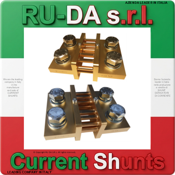 Current Shunt range 3000A 60mV to 4500A 60mV DIN 43703 RU-DA ITALY SHUNTS LEADING COMPANY IN ITALY IN THE MANUFACTURE OF CURRENT SHUNTS RU-DA ITALY SHUNTS RU-DA ITALIA SHUNT RU-DA S.R.L. AZIENDA LEADER NELLA PRODUZIONE DI SHUNT IN ITALIA. RU-DA Italy top quality Shunts. Italy current Shunt Nebenwiderstand Nebenwiederstände Messwiderstand Strom shunt Nebenwiderstand Amps Derivatore di corrente Deviatore di corrente SHUNTS Dérivateur Shunt de mesure de courant Résistance de shunt Derivador (shunt) de corriente continua Derivador amperímetro Current Shunt Resistors Ammeter Shunts Derivadores de Corrente Shunt Derivador de Corrente DIN 43703 DIN43703 RU-DA SHUNTS 100% MADE IN ITALY SHUNT MADE IN ITALY SHUNT ITALIANI SHUNT RU-DA ITALIA ITALIEN ITALIE EUROPE EUROPA UE SHUNT KA Shunt 0,5A Shunt 1A Shunt 1,5A Shunt 2A Shunt 2,5A Shunt 3A Shunt 4A Shunt 5A Shunt 6A Shunt 8A Shunt 10A Shunt 12A Shunt 15A Shunt 20A Shunt 25A Shunt 30A Shunt 40A Shunt 50A Shunt 60A Shunt 75A Shunt 80A Shunt 100A Shunt 120A Shunt 150A Shunt 200A Shunt 250A Shunt 300A Shunt 350A Shunt 400A Shunt 500A Shunt 600A Shunt 700A Shunt 750A Shunt 800A Shunt 1000A Shunt 1200A Shunt 1250A Shunt 1300A Shunt 1500A Shunt 1600A Shunt 1800A Shunt 2000A Shunt 2500A Shunt 3000A Shunt 3500A Shunt 4000A Shunt 4500A Shunt 5000A Shunt 6000A Shunt 7000A Shunt 8000A Shunt 9000A Shunt 10000A Shunt 12000A Shunt 13000A Shunt 14000A Shunt 15000A Shunt 16000A Shunt 17000A Shunt 18000A Shunt 20000A Shunt 25000A Shunt 30000A Shunt 0,5 AMPERE Shunt 1 AMPERE Shunt 1,5 AMPERE Shunt 2 AMPERE Shunt 2,5 AMPERE Shunt 3 AMPERE Shunt 4 AMPERE Shunt 5 AMPERE Shunt 6 AMPERE Shunt 8 AMPERE Shunt 10 AMPERE Shunt 12 AMPERE Shunt 15 AMPERE Shunt 20 AMPERE Shunt 25 AMPERE Shunt 30 AMPERE Shunt 40 AMPERE Shunt 50 AMPERE Shunt 60 AMPERE Shunt 75 AMPERE Shunt 80 AMPERE Shunt 100 AMPERE Shunt 120 AMPERE Shunt 150 AMPERE Shunt 200 AMPERE Shunt 250 AMPERE Shunt 300 AMPERE Shunt 350 AMPERE Shunt 400 AMPERE Shunt 500 AMPERE Shunt 600 AMPERE Shunt 700 AMPERE Shunt 750 AMPERE Shunt 800 AMPERE Shunt 1000 AMPERE Shunt 1200 AMPERE Shunt 1250 AMPERE Shunt 1300 AMPERE Shunt 1500 AMPERE Shunt 1600 AMPERE Shunt 1800 AMPERE Shunt 2000 AMPERE Shunt 2500 AMPERE Shunt 3000 AMPERE Shunt 3500 AMPERE Shunt 4000 AMPERE Shunt 4500 AMPERE Shunt 5000 AMPERE Shunt 6000 AMPERE Shunt 7000 AMPERE Shunt 8000 AMPERE Shunt 10000 AMPERE Shunt 12000 AMPERE Shunt 15000 AMPERE Shunt 20000 AMPERE Shunt 25000 AMPERE SHUNT 30000 AMPERE Shunt 0,5AMPERE Shunt 1AMPERE Shunt 1,5AMPERE Shunt 2AMPERE Shunt 2,5AMPERE Shunt 3AMPERE Shunt 4AMPERE Shunt 5AMPERE Shunt 6AMPERE Shunt 8AMPERE Shunt 10AMPERE Shunt 12AMPERE Shunt 15AMPERE Shunt 20AMPERE Shunt 25AMPERE Shunt 30AMPERE Shunt 40AMPERE Shunt 50AMPERE Shunt 60AMPERE Shunt 75AMPERE Shunt 80AMPERE Shunt 100AMPERE Shunt 120AMPERE Shunt 150AMPERE Shunt 200AMPERE Shunt 250AMPERE Shunt 300AMPERE Shunt 350AMPERE Shunt 400AMPERE Shunt 500AMPERE Shunt 600AMPERE Shunt 700AMPERE Shunt 750AMPERE Shunt 800AMPERE Shunt 1000AMPERE Shunt 1200AMPERE Shunt 1250AMPERE Shunt 1300AMPERE Shunt 1500AMPERE Shunt 1600AMPERE Shunt 1800AMPERE Shunt 2000AMPERE Shunt 2500AMPERE Shunt 3000AMPERE Shunt 3500AMPERE Shunt 4000AMPERE Shunt 4500AMPERE Shunt 5000AMPERE Shunt 6000AMPERE Shunt 7000AMPERE Shunt 8000AMPERE Shunt 10000AMPERE Shunt 12000AMPERE Shunt 15000AMPERE Shunt 20000AMPERE Shunt 25000AMPERE SHUNT AMPERE 60mV 50mV 75mV 80mV 100mV 120mV 150mV 200mV 250mV 300mV Shunt Resistor Shunt Resistors RU-DA THE BEST SHUNT RESISTOR IN ITALY shunts Made in Italy Shunt Resistor Shunt Resistors Shunt Custom shunt customizzati shunt speciali shunt Classe 0,5 shunt classe 0.5 shunt cl 0,5 shunt cl 0.5 shunt class 0,5 shunt class 0.5 shunt Classe 0,2 shunt classe 0.2 shunt class 0,2 shunt class 0.2 shunt classe 0,1 shunt classe 0.1 shunt class 0,1 shunt class 0.1 shunt Classe 1 shunt classe 2 shunt class 1 shunt class 2 SHUNT REACH RoHS
