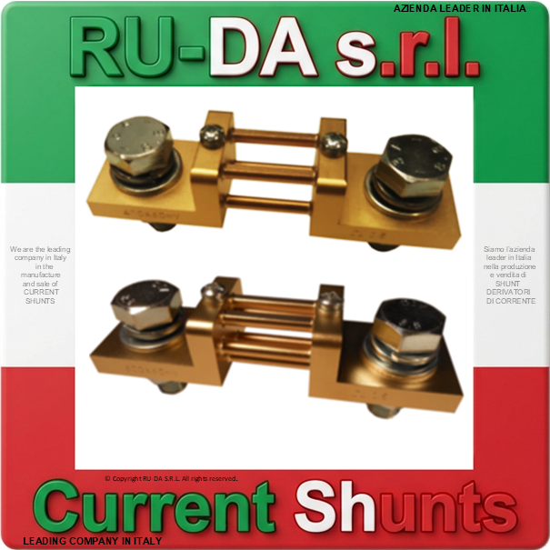 Current Shunt range 400A 60mV to 700A 60mV DIN 43703 RU-DA ITALY SHUNTS LEADING COMPANY IN ITALY IN THE MANUFACTURE OF CURRENT SHUNTS RU-DA ITALY SHUNTS RU-DA ITALIA SHUNT RU-DA S.R.L. AZIENDA LEADER NELLA PRODUZIONE DI SHUNT IN ITALIA. RU-DA Italy top quality Shunts. Italy current Shunt Nebenwiderstand Nebenwiederstände Messwiderstand Strom shunt Nebenwiderstand Amps Derivatore di corrente Deviatore di corrente SHUNTS Dérivateur Shunt de mesure de courant Résistance de shunt Derivador (shunt) de corriente continua Derivador amperímetro Current Shunt Resistors Ammeter Shunts Derivadores de Corrente Shunt Derivador de Corrente DIN 43703 DIN43703 RU-DA SHUNTS 100% MADE IN ITALY SHUNT MADE IN ITALY SHUNT ITALIANI SHUNT RU-DA ITALIA ITALIEN ITALIE EUROPE EUROPA UE SHUNT KA Shunt 0,5A Shunt 1A Shunt 1,5A Shunt 2A Shunt 2,5A Shunt 3A Shunt 4A Shunt 5A Shunt 6A Shunt 8A Shunt 10A Shunt 12A Shunt 15A Shunt 20A Shunt 25A Shunt 30A Shunt 40A Shunt 50A Shunt 60A Shunt 75A Shunt 80A Shunt 100A Shunt 120A Shunt 150A Shunt 200A Shunt 250A Shunt 300A Shunt 350A Shunt 400A Shunt 500A Shunt 600A Shunt 700A Shunt 750A Shunt 800A Shunt 1000A Shunt 1200A Shunt 1250A Shunt 1300A Shunt 1500A Shunt 1600A Shunt 1800A Shunt 2000A Shunt 2500A Shunt 3000A Shunt 3500A Shunt 4000A Shunt 4500A Shunt 5000A Shunt 6000A Shunt 7000A Shunt 8000A Shunt 9000A Shunt 10000A Shunt 12000A Shunt 13000A Shunt 14000A Shunt 15000A Shunt 16000A Shunt 17000A Shunt 18000A Shunt 20000A Shunt 25000A Shunt 30000A Shunt 0,5 AMPERE Shunt 1 AMPERE Shunt 1,5 AMPERE Shunt 2 AMPERE Shunt 2,5 AMPERE Shunt 3 AMPERE Shunt 4 AMPERE Shunt 5 AMPERE Shunt 6 AMPERE Shunt 8 AMPERE Shunt 10 AMPERE Shunt 12 AMPERE Shunt 15 AMPERE Shunt 20 AMPERE Shunt 25 AMPERE Shunt 30 AMPERE Shunt 40 AMPERE Shunt 50 AMPERE Shunt 60 AMPERE Shunt 75 AMPERE Shunt 80 AMPERE Shunt 100 AMPERE Shunt 120 AMPERE Shunt 150 AMPERE Shunt 200 AMPERE Shunt 250 AMPERE Shunt 300 AMPERE Shunt 350 AMPERE Shunt 400 AMPERE Shunt 500 AMPERE Shunt 600 AMPERE Shunt 700 AMPERE Shunt 750 AMPERE Shunt 800 AMPERE Shunt 1000 AMPERE Shunt 1200 AMPERE Shunt 1250 AMPERE Shunt 1300 AMPERE Shunt 1500 AMPERE Shunt 1600 AMPERE Shunt 1800 AMPERE Shunt 2000 AMPERE Shunt 2500 AMPERE Shunt 3000 AMPERE Shunt 3500 AMPERE Shunt 4000 AMPERE Shunt 4500 AMPERE Shunt 5000 AMPERE Shunt 6000 AMPERE Shunt 7000 AMPERE Shunt 8000 AMPERE Shunt 10000 AMPERE Shunt 12000 AMPERE Shunt 15000 AMPERE Shunt 20000 AMPERE Shunt 25000 AMPERE SHUNT 30000 AMPERE Shunt 0,5AMPERE Shunt 1AMPERE Shunt 1,5AMPERE Shunt 2AMPERE Shunt 2,5AMPERE Shunt 3AMPERE Shunt 4AMPERE Shunt 5AMPERE Shunt 6AMPERE Shunt 8AMPERE Shunt 10AMPERE Shunt 12AMPERE Shunt 15AMPERE Shunt 20AMPERE Shunt 25AMPERE Shunt 30AMPERE Shunt 40AMPERE Shunt 50AMPERE Shunt 60AMPERE Shunt 75AMPERE Shunt 80AMPERE Shunt 100AMPERE Shunt 120AMPERE Shunt 150AMPERE Shunt 200AMPERE Shunt 250AMPERE Shunt 300AMPERE Shunt 350AMPERE Shunt 400AMPERE Shunt 500AMPERE Shunt 600AMPERE Shunt 700AMPERE Shunt 750AMPERE Shunt 800AMPERE Shunt 1000AMPERE Shunt 1200AMPERE Shunt 1250AMPERE Shunt 1300AMPERE Shunt 1500AMPERE Shunt 1600AMPERE Shunt 1800AMPERE Shunt 2000AMPERE Shunt 2500AMPERE Shunt 3000AMPERE Shunt 3500AMPERE Shunt 4000AMPERE Shunt 4500AMPERE Shunt 5000AMPERE Shunt 6000AMPERE Shunt 7000AMPERE Shunt 8000AMPERE Shunt 10000AMPERE Shunt 12000AMPERE Shunt 15000AMPERE Shunt 20000AMPERE Shunt 25000AMPERE SHUNT AMPERE 60mV 50mV 75mV 80mV 100mV 120mV 150mV 200mV 250mV 300mV Shunt Resistor Shunt Resistors RU-DA THE BEST SHUNT RESISTOR IN ITALY shunts Made in Italy Shunt Resistor Shunt Resistors Shunt Custom shunt customizzati shunt speciali shunt Classe 0,5 shunt classe 0.5 shunt cl 0,5 shunt cl 0.5 shunt class 0,5 shunt class 0.5 shunt Classe 0,2 shunt classe 0.2 shunt class 0,2 shunt class 0.2 shunt classe 0,1 shunt classe 0.1 shunt class 0,1 shunt class 0.1 shunt Classe 1 shunt classe 2 shunt class 1 shunt class 2 SHUNT REACH RoHS