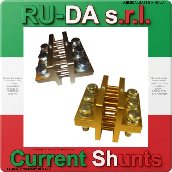 Current Shunt range 5000A 60mV to 7000A 60mV DIN 43703 RU-DA ITALY SHUNTS LEADING COMPANY IN ITALY IN THE MANUFACTURE OF CURRENT SHUNTS RU-DA ITALY SHUNTS RU-DA ITALIA SHUNT RU-DA S.R.L. AZIENDA LEADER NELLA PRODUZIONE DI SHUNT IN ITALIA. RU-DA Italy top quality Shunts. Italy current Shunt Nebenwiderstand Nebenwiederstände Messwiderstand Strom shunt Nebenwiderstand Amps Derivatore di corrente Deviatore di corrente SHUNTS Dérivateur Shunt de mesure de courant Résistance de shunt Derivador (shunt) de corriente continua Derivador amperímetro Current Shunt Resistors Ammeter Shunts Derivadores de Corrente Shunt Derivador de Corrente DIN 43703 DIN43703 RU-DA SHUNTS 100% MADE IN ITALY SHUNT MADE IN ITALY SHUNT ITALIANI SHUNT RU-DA ITALIA ITALIEN ITALIE EUROPE EUROPA UE SHUNT KA Shunt 0,5A Shunt 1A Shunt 1,5A Shunt 2A Shunt 2,5A Shunt 3A Shunt 4A Shunt 5A Shunt 6A Shunt 8A Shunt 10A Shunt 12A Shunt 15A Shunt 20A Shunt 25A Shunt 30A Shunt 40A Shunt 50A Shunt 60A Shunt 75A Shunt 80A Shunt 100A Shunt 120A Shunt 150A Shunt 200A Shunt 250A Shunt 300A Shunt 350A Shunt 400A Shunt 500A Shunt 600A Shunt 700A Shunt 750A Shunt 800A Shunt 1000A Shunt 1200A Shunt 1250A Shunt 1300A Shunt 1500A Shunt 1600A Shunt 1800A Shunt 2000A Shunt 2500A Shunt 3000A Shunt 3500A Shunt 4000A Shunt 4500A Shunt 5000A Shunt 6000A Shunt 7000A Shunt 8000A Shunt 9000A Shunt 10000A Shunt 12000A Shunt 13000A Shunt 14000A Shunt 15000A Shunt 16000A Shunt 17000A Shunt 18000A Shunt 20000A Shunt 25000A Shunt 30000A Shunt 0,5 AMPERE Shunt 1 AMPERE Shunt 1,5 AMPERE Shunt 2 AMPERE Shunt 2,5 AMPERE Shunt 3 AMPERE Shunt 4 AMPERE Shunt 5 AMPERE Shunt 6 AMPERE Shunt 8 AMPERE Shunt 10 AMPERE Shunt 12 AMPERE Shunt 15 AMPERE Shunt 20 AMPERE Shunt 25 AMPERE Shunt 30 AMPERE Shunt 40 AMPERE Shunt 50 AMPERE Shunt 60 AMPERE Shunt 75 AMPERE Shunt 80 AMPERE Shunt 100 AMPERE Shunt 120 AMPERE Shunt 150 AMPERE Shunt 200 AMPERE Shunt 250 AMPERE Shunt 300 AMPERE Shunt 350 AMPERE Shunt 400 AMPERE Shunt 500 AMPERE Shunt 600 AMPERE Shunt 700 AMPERE Shunt 750 AMPERE Shunt 800 AMPERE Shunt 1000 AMPERE Shunt 1200 AMPERE Shunt 1250 AMPERE Shunt 1300 AMPERE Shunt 1500 AMPERE Shunt 1600 AMPERE Shunt 1800 AMPERE Shunt 2000 AMPERE Shunt 2500 AMPERE Shunt 3000 AMPERE Shunt 3500 AMPERE Shunt 4000 AMPERE Shunt 4500 AMPERE Shunt 5000 AMPERE Shunt 6000 AMPERE Shunt 7000 AMPERE Shunt 8000 AMPERE Shunt 10000 AMPERE Shunt 12000 AMPERE Shunt 15000 AMPERE Shunt 20000 AMPERE Shunt 25000 AMPERE SHUNT 30000 AMPERE Shunt 0,5AMPERE Shunt 1AMPERE Shunt 1,5AMPERE Shunt 2AMPERE Shunt 2,5AMPERE Shunt 3AMPERE Shunt 4AMPERE Shunt 5AMPERE Shunt 6AMPERE Shunt 8AMPERE Shunt 10AMPERE Shunt 12AMPERE Shunt 15AMPERE Shunt 20AMPERE Shunt 25AMPERE Shunt 30AMPERE Shunt 40AMPERE Shunt 50AMPERE Shunt 60AMPERE Shunt 75AMPERE Shunt 80AMPERE Shunt 100AMPERE Shunt 120AMPERE Shunt 150AMPERE Shunt 200AMPERE Shunt 250AMPERE Shunt 300AMPERE Shunt 350AMPERE Shunt 400AMPERE Shunt 500AMPERE Shunt 600AMPERE Shunt 700AMPERE Shunt 750AMPERE Shunt 800AMPERE Shunt 1000AMPERE Shunt 1200AMPERE Shunt 1250AMPERE Shunt 1300AMPERE Shunt 1500AMPERE Shunt 1600AMPERE Shunt 1800AMPERE Shunt 2000AMPERE Shunt 2500AMPERE Shunt 3000AMPERE Shunt 3500AMPERE Shunt 4000AMPERE Shunt 4500AMPERE Shunt 5000AMPERE Shunt 6000AMPERE Shunt 7000AMPERE Shunt 8000AMPERE Shunt 10000AMPERE Shunt 12000AMPERE Shunt 15000AMPERE Shunt 20000AMPERE Shunt 25000AMPERE SHUNT AMPERE 60mV 50mV 75mV 80mV 100mV 120mV 150mV 200mV 250mV 300mV Shunt Resistor Shunt Resistors RU-DA THE BEST SHUNT RESISTOR IN ITALY shunts Made in Italy Shunt Resistor Shunt Resistors Shunt Custom shunt customizzati shunt speciali shunt Classe 0,5 shunt classe 0.5 shunt cl 0,5 shunt cl 0.5 shunt class 0,5 shunt class 0.5 shunt Classe 0,2 shunt classe 0.2 shunt class 0,2 shunt class 0.2 shunt classe 0,1 shunt classe 0.1 shunt class 0,1 shunt class 0.1 shunt Classe 1 shunt classe 2 shunt class 1 shunt class 2 SHUNT REACH RoHS