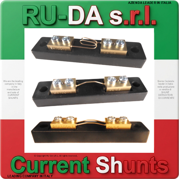 Current Shunt range 0,5A 100mV to 25A 100mV DIN 43703 RU-DA ITALY SHUNTS LEADING COMPANY IN ITALY IN THE MANUFACTURE OF CURRENT SHUNTS RU-DA ITALY SHUNTS RU-DA ITALIA SHUNT RU-DA S.R.L. AZIENDA LEADER NELLA PRODUZIONE DI SHUNT IN ITALIA. RU-DA Italy top quality Shunts. Italy current Shunt Nebenwiderstand Nebenwiederstände Messwiderstand Strom shunt Nebenwiderstand Amps Derivatore di corrente Deviatore di corrente SHUNTS Dérivateur Shunt de mesure de courant Résistance de shunt Derivador (shunt) de corriente continua Derivador amperímetro Current Shunt Resistors Ammeter Shunts Derivadores de Corrente Shunt Derivador de Corrente DIN 43703 DIN43703 RU-DA SHUNTS 100% MADE IN ITALY SHUNT MADE IN ITALY SHUNT ITALIANI SHUNT RU-DA ITALIA ITALIEN ITALIE EUROPE EUROPA UE SHUNT KA Shunt 0,5A Shunt 1A Shunt 1,5A Shunt 2A Shunt 2,5A Shunt 3A Shunt 4A Shunt 5A Shunt 6A Shunt 8A Shunt 10A Shunt 12A Shunt 15A Shunt 20A Shunt 25A Shunt 30A Shunt 40A Shunt 50A Shunt 60A Shunt 75A Shunt 80A Shunt 100A Shunt 120A Shunt 150A Shunt 200A Shunt 250A Shunt 300A Shunt 350A Shunt 400A Shunt 500A Shunt 600A Shunt 700A Shunt 750A Shunt 800A Shunt 1000A Shunt 1200A Shunt 1250A Shunt 1300A Shunt 1500A Shunt 1600A Shunt 1800A Shunt 2000A Shunt 2500A Shunt 3000A Shunt 3500A Shunt 4000A Shunt 4500A Shunt 5000A Shunt 6000A Shunt 7000A Shunt 8000A Shunt 9000A Shunt 10000A Shunt 12000A Shunt 13000A Shunt 14000A Shunt 15000A Shunt 16000A Shunt 17000A Shunt 18000A Shunt 20000A Shunt 25000A Shunt 30000A Shunt 0,5 AMPERE Shunt 1 AMPERE Shunt 1,5 AMPERE Shunt 2 AMPERE Shunt 2,5 AMPERE Shunt 3 AMPERE Shunt 4 AMPERE Shunt 5 AMPERE Shunt 6 AMPERE Shunt 8 AMPERE Shunt 10 AMPERE Shunt 12 AMPERE Shunt 15 AMPERE Shunt 20 AMPERE Shunt 25 AMPERE Shunt 30 AMPERE Shunt 40 AMPERE Shunt 50 AMPERE Shunt 60 AMPERE Shunt 75 AMPERE Shunt 80 AMPERE Shunt 100 AMPERE Shunt 120 AMPERE Shunt 150 AMPERE Shunt 200 AMPERE Shunt 250 AMPERE Shunt 300 AMPERE Shunt 350 AMPERE Shunt 400 AMPERE Shunt 500 AMPERE Shunt 600 AMPERE Shunt 700 AMPERE Shunt 750 AMPERE Shunt 800 AMPERE Shunt 1000 AMPERE Shunt 1200 AMPERE Shunt 1250 AMPERE Shunt 1300 AMPERE Shunt 1500 AMPERE Shunt 1600 AMPERE Shunt 1800 AMPERE Shunt 2000 AMPERE Shunt 2500 AMPERE Shunt 3000 AMPERE Shunt 3500 AMPERE Shunt 4000 AMPERE Shunt 4500 AMPERE Shunt 5000 AMPERE Shunt 6000 AMPERE Shunt 7000 AMPERE Shunt 8000 AMPERE Shunt 10000 AMPERE Shunt 12000 AMPERE Shunt 15000 AMPERE Shunt 20000 AMPERE Shunt 25000 AMPERE SHUNT 30000 AMPERE Shunt 0,5AMPERE Shunt 1AMPERE Shunt 1,5AMPERE Shunt 2AMPERE Shunt 2,5AMPERE Shunt 3AMPERE Shunt 4AMPERE Shunt 5AMPERE Shunt 6AMPERE Shunt 8AMPERE Shunt 10AMPERE Shunt 12AMPERE Shunt 15AMPERE Shunt 20AMPERE Shunt 25AMPERE Shunt 30AMPERE Shunt 40AMPERE Shunt 50AMPERE Shunt 60AMPERE Shunt 75AMPERE Shunt 80AMPERE Shunt 100AMPERE Shunt 120AMPERE Shunt 150AMPERE Shunt 200AMPERE Shunt 250AMPERE Shunt 300AMPERE Shunt 350AMPERE Shunt 400AMPERE Shunt 500AMPERE Shunt 600AMPERE Shunt 700AMPERE Shunt 750AMPERE Shunt 800AMPERE Shunt 1000AMPERE Shunt 1200AMPERE Shunt 1250AMPERE Shunt 1300AMPERE Shunt 1500AMPERE Shunt 1600AMPERE Shunt 1800AMPERE Shunt 2000AMPERE Shunt 2500AMPERE Shunt 3000AMPERE Shunt 3500AMPERE Shunt 4000AMPERE Shunt 4500AMPERE Shunt 5000AMPERE Shunt 6000AMPERE Shunt 7000AMPERE Shunt 8000AMPERE Shunt 10000AMPERE Shunt 12000AMPERE Shunt 15000AMPERE Shunt 20000AMPERE Shunt 25000AMPERE SHUNT AMPERE 60mV 50mV 75mV 80mV 100mV 120mV 150mV 200mV 250mV 300mV Shunt Resistor Shunt Resistors RU-DA THE BEST SHUNT RESISTOR IN ITALY shunts Made in Italy Shunt Resistor Shunt Resistors Shunt Custom shunt customizzati shunt speciali shunt Classe 0,5 shunt classe 0.5 shunt cl 0,5 shunt cl 0.5 shunt class 0,5 shunt class 0.5 shunt Classe 0,2 shunt classe 0.2 shunt class 0,2 shunt class 0.2 shunt classe 0,1 shunt classe 0.1 shunt class 0,1 shunt class 0.1 shunt Classe 1 shunt classe 2 shunt class 1 shunt class 2 SHUNT REACH RoHS