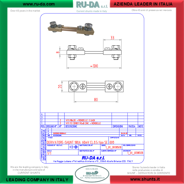 RU-DA ITALY SHUNTS 180A 60mV RU-DA ITALIA SHUNT 180A 60mV RU-DA S.R.L. AZIENDA N° 1 NELLA PRODUZIONE DI SHUNT IN ITALIA. RU-DA Italy top quality Shunts. Italy current Shunt 180A 60mVShunt 180Ampere 60millivolt - NEBENWIDERSTAND 180A 60mVSHUNT Shunts 180A 60mVShunt 180A60mV Nebenwiderstande 180A 60mVDérivateur 180A 60mVDerivatore di corrente 180A60mV Derivador (shunt) de corriente continua 180 A 60 mV Derivador amperímetro 180A60mV Shunt180A60mV Current Shunt Resistors 180A 60mVDérivateur 180A 60mVRésistance de shunt 180A 60mVShunt de mesure de courant 180Ampere 60millivolt Shunt 180Amps Shunt 180 Amps 0.18KA Nebenwiderstand Nebenwiederstände Messwiderstand Strom shunt Nebenwiderstand Amps Derivatore di corrente Deviatore di corrente SHUNTS Dérivateur Shunt de mesure de courant Résistance de shunt Derivador (shunt) de corriente continua Derivador amperímetro Current Shunt Resistors Ammeter Shunts Derivadores de Corrente Shunt Derivador de Corrente DIN 43703 DIN43703 RU-DA SHUNTS 100% MADE IN ITALY SHUNT MADE IN ITALY SHUNT ITALIANI SHUNT RU-DA ITALIA ITALIEN ITALIE EUROPE EUROPA UE SHUNT KA Shunt 0,5A Shunt 1A Shunt 1,5A Shunt 2A Shunt 2,5A Shunt 3A Shunt 4A Shunt 5A Shunt 6A Shunt 8A Shunt 10A Shunt 12A Shunt 15A Shunt 20A Shunt 25A Shunt 30A Shunt 40A Shunt 50A Shunt 60A Shunt 75A Shunt 80A Shunt 100A Shunt 120A Shunt 150A Shunt 200A Shunt 250A Shunt 300A Shunt 350A Shunt 400A Shunt 500A Shunt 600A Shunt 700A Shunt 750A Shunt 800A Shunt 1000A Shunt 1200A Shunt 1250A Shunt 1300A Shunt 1500A Shunt 1600A Shunt 1800A Shunt 2000A Shunt 2500A Shunt 3000A Shunt 3500A Shunt 4000A Shunt 4500A Shunt 5000A Shunt 6000A Shunt 7000A Shunt 8000A Shunt 10000A Shunt 12000AShunt 15000A Shunt 20000A Shunt 25000A Shunt 30000A Shunt 0,5 AMPERE Shunt 1 AMPERE Shunt 1,5 AMPERE Shunt 2 AMPERE Shunt 2,5 AMPERE Shunt 3 AMPERE Shunt 4 AMPERE Shunt 5 AMPERE Shunt 6 AMPERE Shunt 8 AMPERE Shunt 10 AMPERE Shunt 12 AMPERE Shunt 15 AMPERE Shunt 20 AMPERE Shunt 25 AMPERE Shunt 30 AMPERE Shunt 40 AMPERE Shunt 50 AMPERE Shunt 60 AMPERE Shunt 75 AMPERE Shunt 80 AMPERE Shunt 100 AMPERE Shunt 120 AMPERE Shunt 150 AMPERE Shunt 200 AMPERE Shunt 250 AMPERE Shunt 300 AMPERE Shunt 350 AMPERE Shunt 400 AMPERE Shunt 500 AMPERE Shunt 600 AMPERE Shunt 700 AMPERE Shunt 750 AMPERE Shunt 800 AMPERE Shunt 1000 AMPERE Shunt 1200 AMPERE Shunt 1250 AMPERE Shunt 1300 AMPERE Shunt 1500 AMPERE Shunt 1600 AMPERE Shunt 1800 AMPERE Shunt 2000 AMPERE Shunt 2500 AMPERE Shunt 3000 AMPERE Shunt 3500 AMPERE Shunt 4000 AMPERE Shunt 4500 AMPERE Shunt 5000 AMPERE Shunt 6000 AMPERE Shunt 7000 AMPERE Shunt 8000 AMPERE Shunt 10000 AMPERE Shunt 12000 AMPERE Shunt 15000 AMPERE Shunt 20000 AMPERE Shunt 25000 AMPERE SHUNT 30000 AMPERE Shunt 0,5AMPERE Shunt 1AMPERE Shunt 1,5AMPERE Shunt 2AMPERE Shunt 2,5AMPERE Shunt 3AMPERE Shunt 4AMPERE Shunt 5AMPERE Shunt 6AMPERE Shunt 8AMPERE Shunt 10AMPERE Shunt 12AMPERE Shunt 15AMPERE Shunt 20AMPERE Shunt 25AMPERE Shunt 30AMPERE Shunt 40AMPERE Shunt 50AMPERE Shunt 60AMPERE Shunt 75AMPERE Shunt 80AMPERE Shunt 100AMPERE Shunt 120AMPERE Shunt 150AMPERE Shunt 200AMPERE Shunt 250AMPERE Shunt 300AMPERE Shunt 350AMPERE Shunt 400AMPERE Shunt 500AMPERE Shunt 600AMPERE Shunt 700AMPERE Shunt 750AMPERE Shunt 800AMPERE Shunt 1000AMPERE Shunt 1200AMPERE Shunt 1250AMPERE Shunt 1300AMPERE Shunt 1500AMPERE Shunt 1600AMPERE Shunt 1800AMPERE Shunt 2000AMPERE Shunt 2500AMPERE Shunt 3000AMPERE Shunt 3500AMPERE Shunt 4000AMPERE Shunt 4500AMPERE Shunt 5000AMPERE Shunt 6000AMPERE Shunt 7000AMPERE Shunt 8000AMPERE Shunt 10000AMPERE Shunt 12000AMPERE Shunt 15000AMPERE Shunt 20000AMPERE Shunt 25000AMPERE SHUNT AMPERE 60mV 50mV 75mV 80mV 100mV 120mV 150mV 200mV 250mV 300mV Shunt Resistor Shunt Resistors RU-DA THE BEST SHUNT RESISTOR IN ITALY shunts Made in Italy Shunt Resistor Shunt Resistors Shunt Custom shunt customizzati shunt speciali shunt Classe 0,5 shunt classe 0.5 shunt cl 0,5 shunt cl 0.5 shunt class 0,5 shunt class 0.5 shunt Classe 0,2 shunt classe 0.2 shunt class 0,2 shunt class 0.2 shunt classe 0,1 shunt classe 0.1 shunt class 0,1 shunt class 0.1 shunt Classe 1 shunt classe 2 shunt class 1 shunt class 2