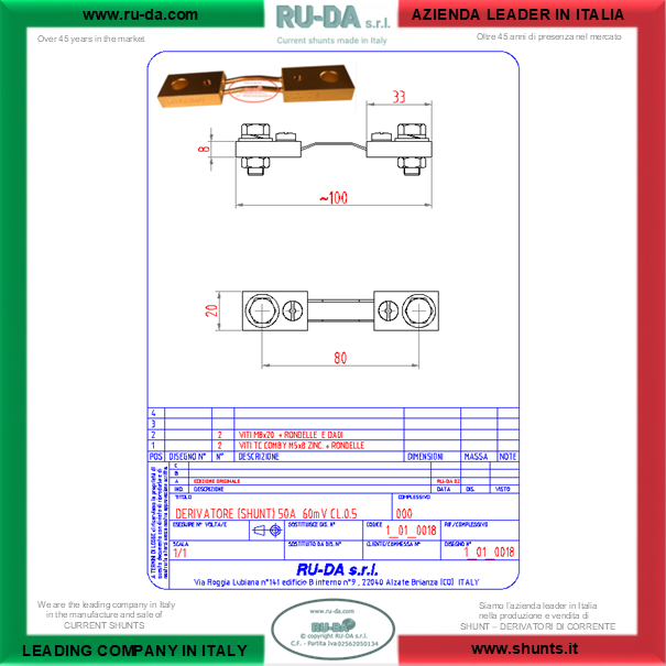 RU-DA ITALY SHUNTS 50A 60mV RU-DA ITALIA SHUNT 50A 60mV RU-DA S.R.L. AZIENDA N° 1 NELLA PRODUZIONE DI SHUNT IN ITALIA. RU-DA Italy top quality Shunts. Italy current Shunt 50A 60mVShunt 50Ampere 60millivolt - NEBENWIDERSTAND 50A 60mVSHUNT Shunts 50A 60mVShunt 50A60mV Nebenwiderstande 50A 60mVDérivateur 50A 60mVDerivatore di corrente 50A60mV Derivador (shunt) de corriente continua 50 A 60 mV Derivador amperímetro 50A60mV Shunt50A60mV Current Shunt Resistors 50A 60mVDérivateur 50A 60mVRésistance de shunt 50A 60mVShunt de mesure de courant 50Ampere 60millivolt Shunt 50Amps Shunt 50 Amps 0.05KA Nebenwiderstand Nebenwiederstände Messwiderstand Strom shunt Nebenwiderstand Amps Derivatore di corrente Deviatore di corrente SHUNTS Dérivateur Shunt de mesure de courant Résistance de shunt Derivador (shunt) de corriente continua Derivador amperímetro Current Shunt Resistors Ammeter Shunts Derivadores de Corrente Shunt Derivador de Corrente DIN 43703 DIN43703 RU-DA SHUNTS 100% MADE IN ITALY SHUNT MADE IN ITALY SHUNT ITALIANI SHUNT RU-DA ITALIA ITALIEN ITALIE EUROPE EUROPA UE SHUNT KA Shunt 0,5A Shunt 1A Shunt 1,5A Shunt 2A Shunt 2,5A Shunt 3A Shunt 4A Shunt 5A Shunt 6A Shunt 8A Shunt 10A Shunt 12A Shunt 15A Shunt 20A Shunt 25A Shunt 30A Shunt 40A Shunt 50A Shunt 60A Shunt 75A Shunt 80A Shunt 100A Shunt 120A Shunt 150A Shunt 200A Shunt 250A Shunt 300A Shunt 350A Shunt 400A Shunt 500A Shunt 600A Shunt 700A Shunt 750A Shunt 800A Shunt 1000A Shunt 1200A Shunt 1250A Shunt 1300A Shunt 1500A Shunt 1600A Shunt 1800A Shunt 2000A Shunt 2500A Shunt 3000A Shunt 3500A Shunt 4000A Shunt 4500A Shunt 5000A Shunt 6000A Shunt 7000A Shunt 8000A Shunt 10000A Shunt 12000AShunt 15000A Shunt 20000A Shunt 25000A Shunt 30000A Shunt 0,5 AMPERE Shunt 1 AMPERE Shunt 1,5 AMPERE Shunt 2 AMPERE Shunt 2,5 AMPERE Shunt 3 AMPERE Shunt 4 AMPERE Shunt 5 AMPERE Shunt 6 AMPERE Shunt 8 AMPERE Shunt 10 AMPERE Shunt 12 AMPERE Shunt 15 AMPERE Shunt 20 AMPERE Shunt 25 AMPERE Shunt 30 AMPERE Shunt 40 AMPERE Shunt 50 AMPERE Shunt 60 AMPERE Shunt 75 AMPERE Shunt 80 AMPERE Shunt 100 AMPERE Shunt 120 AMPERE Shunt 150 AMPERE Shunt 200 AMPERE Shunt 250 AMPERE Shunt 300 AMPERE Shunt 350 AMPERE Shunt 400 AMPERE Shunt 500 AMPERE Shunt 600 AMPERE Shunt 700 AMPERE Shunt 750 AMPERE Shunt 800 AMPERE Shunt 1000 AMPERE Shunt 1200 AMPERE Shunt 1250 AMPERE Shunt 1300 AMPERE Shunt 1500 AMPERE Shunt 1600 AMPERE Shunt 1800 AMPERE Shunt 2000 AMPERE Shunt 2500 AMPERE Shunt 3000 AMPERE Shunt 3500 AMPERE Shunt 4000 AMPERE Shunt 4500 AMPERE Shunt 5000 AMPERE Shunt 6000 AMPERE Shunt 7000 AMPERE Shunt 8000 AMPERE Shunt 10000 AMPERE Shunt 12000 AMPERE Shunt 15000 AMPERE Shunt 20000 AMPERE Shunt 25000 AMPERE SHUNT 30000 AMPERE Shunt 0,5AMPERE Shunt 1AMPERE Shunt 1,5AMPERE Shunt 2AMPERE Shunt 2,5AMPERE Shunt 3AMPERE Shunt 4AMPERE Shunt 5AMPERE Shunt 6AMPERE Shunt 8AMPERE Shunt 10AMPERE Shunt 12AMPERE Shunt 15AMPERE Shunt 20AMPERE Shunt 25AMPERE Shunt 30AMPERE Shunt 40AMPERE Shunt 50AMPERE Shunt 60AMPERE Shunt 75AMPERE Shunt 80AMPERE Shunt 100AMPERE Shunt 120AMPERE Shunt 150AMPERE Shunt 200AMPERE Shunt 250AMPERE Shunt 300AMPERE Shunt 350AMPERE Shunt 400AMPERE Shunt 500AMPERE Shunt 600AMPERE Shunt 700AMPERE Shunt 750AMPERE Shunt 800AMPERE Shunt 1000AMPERE Shunt 1200AMPERE Shunt 1250AMPERE Shunt 1300AMPERE Shunt 1500AMPERE Shunt 1600AMPERE Shunt 1800AMPERE Shunt 2000AMPERE Shunt 2500AMPERE Shunt 3000AMPERE Shunt 3500AMPERE Shunt 4000AMPERE Shunt 4500AMPERE Shunt 5000AMPERE Shunt 6000AMPERE Shunt 7000AMPERE Shunt 8000AMPERE Shunt 10000AMPERE Shunt 12000AMPERE Shunt 15000AMPERE Shunt 20000AMPERE Shunt 25000AMPERE SHUNT AMPERE 60mV 50mV 75mV 80mV 100mV 120mV 150mV 200mV 250mV 300mV Shunt Resistor Shunt Resistors RU-DA THE BEST SHUNT RESISTOR IN ITALY shunts Made in Italy Shunt Resistor Shunt Resistors Shunt Custom shunt customizzati shunt speciali shunt Classe 0,5 shunt classe 0.5 shunt cl 0,5 shunt cl 0.5 shunt class 0,5 shunt class 0.5 shunt Classe 0,2 shunt classe 0.2 shunt class 0,2 shunt class 0.2 shunt classe 0,1 shunt classe 0.1 shunt class 0,1 shunt class 0.1 shunt Classe 1 shunt classe 2 shunt class 1 shunt class 2