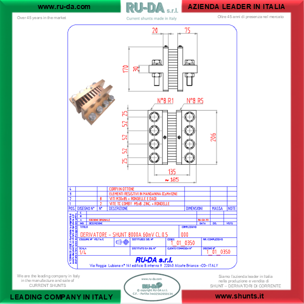 RU-DA ITALY SHUNTS 8000A 60mV RU-DA ITALIA SHUNT 8000A 60mV RU-DA S.R.L. AZIENDA N° 1 NELLA PRODUZIONE DI SHUNT IN ITALIA. RU-DA Italy top quality Shunts. Italy current Shunt 8000A 60mVShunt 8000Ampere 60millivolt - NEBENWIDERSTAND 8000A 60mVSHUNT Shunts 8000A 60mVShunt 8000A60mV Nebenwiderstande 8000A 60mVDérivateur 8000A 60mVDerivatore di corrente 8000A60mV Derivador (shunt) de corriente continua 8000 A 60 mV Derivador amperímetro 8000A60mV Shunt8000A60mV Current Shunt Resistors 8000A 60mVDérivateur 8000A 60mVRésistance de shunt 8000A 60mVShunt de mesure de courant 8000Ampere 60millivolt Shunt 8000Amps Shunt 8000 Amps 8KA Nebenwiderstand Nebenwiederstände Messwiderstand Strom shunt Nebenwiderstand Amps Derivatore di corrente Deviatore di corrente SHUNTS Dérivateur Shunt de mesure de courant Résistance de shunt Derivador (shunt) de corriente continua Derivador amperímetro Current Shunt Resistors Ammeter Shunts Derivadores de Corrente Shunt Derivador de Corrente DIN 43703 DIN43703 RU-DA SHUNTS 100% MADE IN ITALY SHUNT MADE IN ITALY SHUNT ITALIANI SHUNT RU-DA ITALIA ITALIEN ITALIE EUROPE EUROPA UE SHUNT KA Shunt 0,5A Shunt 1A Shunt 1,5A Shunt 2A Shunt 2,5A Shunt 3A Shunt 4A Shunt 5A Shunt 6A Shunt 8A Shunt 10A Shunt 12A Shunt 15A Shunt 20A Shunt 25A Shunt 30A Shunt 40A Shunt 50A Shunt 60A Shunt 75A Shunt 80A Shunt 100A Shunt 120A Shunt 150A Shunt 200A Shunt 250A Shunt 300A Shunt 350A Shunt 400A Shunt 500A Shunt 600A Shunt 700A Shunt 750A Shunt 800A Shunt 1000A Shunt 1200A Shunt 1250A Shunt 1300A Shunt 1500A Shunt 1600A Shunt 1800A Shunt 2000A Shunt 2500A Shunt 3000A Shunt 3500A Shunt 4000A Shunt 4500A Shunt 5000A Shunt 6000A Shunt 7000A Shunt 8000A Shunt 10000A Shunt 12000AShunt 15000A Shunt 20000A Shunt 25000A Shunt 30000A Shunt 0,5 AMPERE Shunt 1 AMPERE Shunt 1,5 AMPERE Shunt 2 AMPERE Shunt 2,5 AMPERE Shunt 3 AMPERE Shunt 4 AMPERE Shunt 5 AMPERE Shunt 6 AMPERE Shunt 8 AMPERE Shunt 10 AMPERE Shunt 12 AMPERE Shunt 15 AMPERE Shunt 20 AMPERE Shunt 25 AMPERE Shunt 30 AMPERE Shunt 40 AMPERE Shunt 50 AMPERE Shunt 60 AMPERE Shunt 75 AMPERE Shunt 80 AMPERE Shunt 100 AMPERE Shunt 120 AMPERE Shunt 150 AMPERE Shunt 200 AMPERE Shunt 250 AMPERE Shunt 300 AMPERE Shunt 350 AMPERE Shunt 400 AMPERE Shunt 500 AMPERE Shunt 600 AMPERE Shunt 700 AMPERE Shunt 750 AMPERE Shunt 800 AMPERE Shunt 1000 AMPERE Shunt 1200 AMPERE Shunt 1250 AMPERE Shunt 1300 AMPERE Shunt 1500 AMPERE Shunt 1600 AMPERE Shunt 1800 AMPERE Shunt 2000 AMPERE Shunt 2500 AMPERE Shunt 3000 AMPERE Shunt 3500 AMPERE Shunt 4000 AMPERE Shunt 4500 AMPERE Shunt 5000 AMPERE Shunt 6000 AMPERE Shunt 7000 AMPERE Shunt 8000 AMPERE Shunt 10000 AMPERE Shunt 12000 AMPERE Shunt 15000 AMPERE Shunt 20000 AMPERE Shunt 25000 AMPERE SHUNT 30000 AMPERE Shunt 0,5AMPERE Shunt 1AMPERE Shunt 1,5AMPERE Shunt 2AMPERE Shunt 2,5AMPERE Shunt 3AMPERE Shunt 4AMPERE Shunt 5AMPERE Shunt 6AMPERE Shunt 8AMPERE Shunt 10AMPERE Shunt 12AMPERE Shunt 15AMPERE Shunt 20AMPERE Shunt 25AMPERE Shunt 30AMPERE Shunt 40AMPERE Shunt 50AMPERE Shunt 60AMPERE Shunt 75AMPERE Shunt 80AMPERE Shunt 100AMPERE Shunt 120AMPERE Shunt 150AMPERE Shunt 200AMPERE Shunt 250AMPERE Shunt 300AMPERE Shunt 350AMPERE Shunt 400AMPERE Shunt 500AMPERE Shunt 600AMPERE Shunt 700AMPERE Shunt 750AMPERE Shunt 800AMPERE Shunt 1000AMPERE Shunt 1200AMPERE Shunt 1250AMPERE Shunt 1300AMPERE Shunt 1500AMPERE Shunt 1600AMPERE Shunt 1800AMPERE Shunt 2000AMPERE Shunt 2500AMPERE Shunt 3000AMPERE Shunt 3500AMPERE Shunt 4000AMPERE Shunt 4500AMPERE Shunt 5000AMPERE Shunt 6000AMPERE Shunt 7000AMPERE Shunt 8000AMPERE Shunt 10000AMPERE Shunt 12000AMPERE Shunt 15000AMPERE Shunt 20000AMPERE Shunt 25000AMPERE SHUNT AMPERE 60mV 50mV 75mV 80mV 100mV 120mV 150mV 200mV 250mV 300mV Shunt Resistor Shunt Resistors RU-DA THE BEST SHUNT RESISTOR IN ITALY shunts Made in Italy Shunt Resistor Shunt Resistors Shunt Custom shunt customizzati shunt speciali shunt Classe 0,5 shunt classe 0.5 shunt cl 0,5 shunt cl 0.5 shunt class 0,5 shunt class 0.5 shunt Classe 0,2 shunt classe 0.2 shunt class 0,2 shunt class 0.2 shunt classe 0,1 shunt classe 0.1 shunt class 0,1 shunt class 0.1 shunt Classe 1 shunt classe 2 shunt class 1 shunt class 2